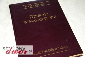DZIECKO W MALARSTWIE + teka z 12 obrazami