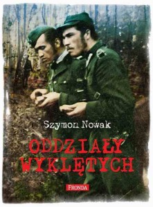 Oddziały Wyklętych - Nowak Szymon
