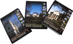 Dwory Małopolski - historia i współczesność - Marzanna Raińska TRZY TOMY