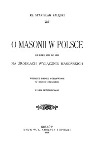 O masonii w Polsce - ks. Stanisław Załęski
