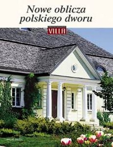 Nowe Oblicza Polskiego Dworu