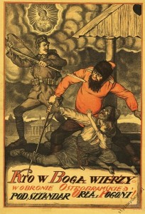 1920 Bitwa Warszawska plakat Autor nieznany KTO W BOGA WIERZY - W OBRONIE OSTROBRAMSKIEJ POD SZTANDAR ORŁA I POGONI!