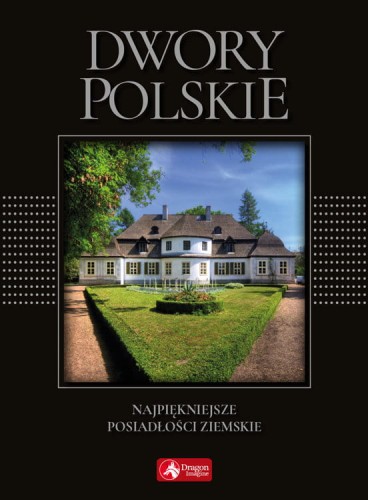 dwory-polskie-najpiekniejsze-posiadlosci-ziemskie-b-iext52452939.jpg