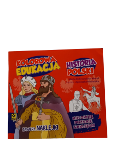 Kolorowana edukacja. Historia Polski Praca zbiorowa - OUTLET