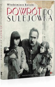 Powrót do Sulejówka - Włodzimierz Kalicki