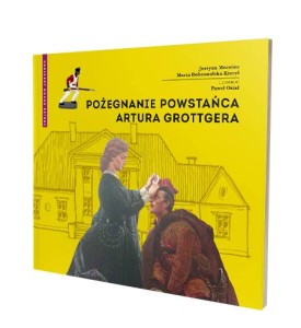 Pożegnanie powstańca Artura Grottgera